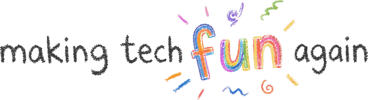 Making tech fun again